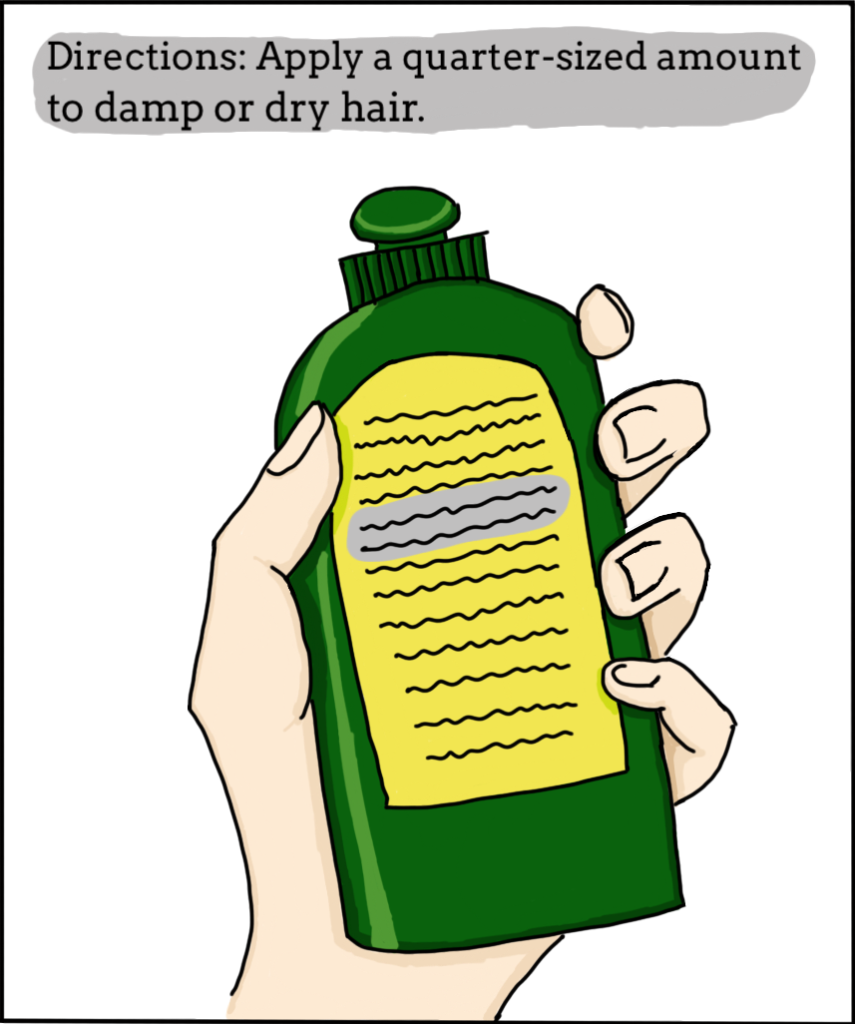 Panel 1: an image of a hand holding a bottle of hair product. The directions read, "Apply a quarter-sized amount to damp or dry hair."
